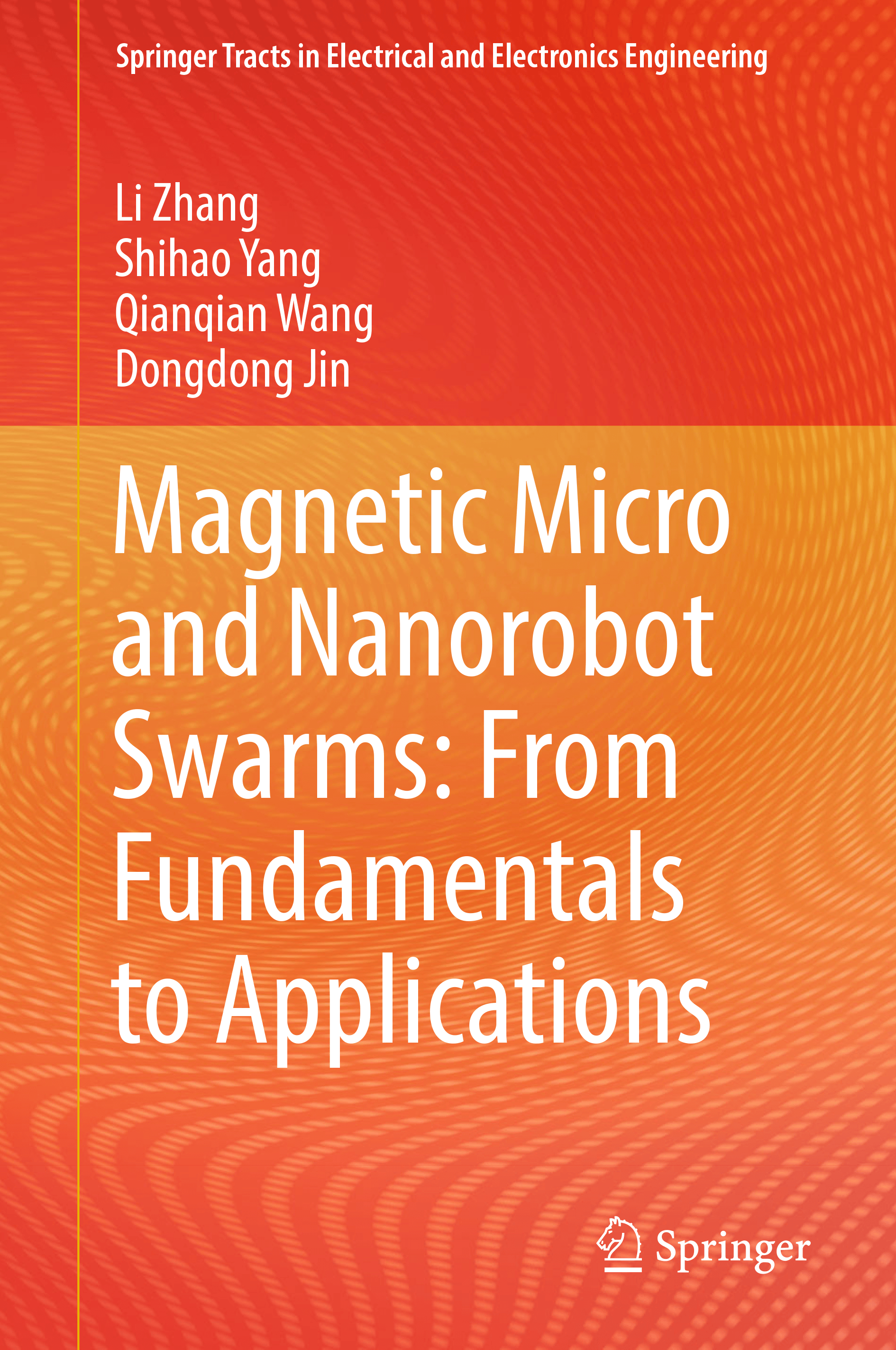 Magnetic Micro and Nanorobot Swarms book cover