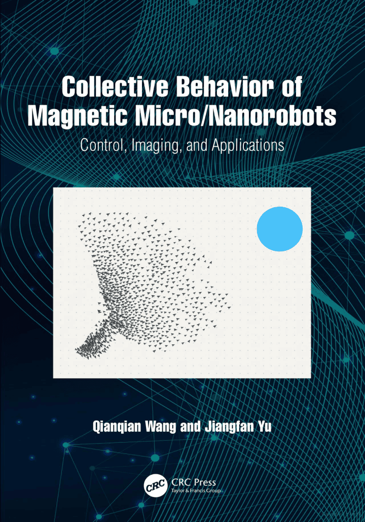 Collective Behavior of Magnetic Micro/Nanorobots book cover