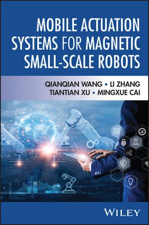 Mobile Actuation Systems for Magnetic Small-scale Robots book cover